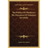 The Politics of Obedience the Discourse of Voluntary Servitude