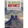 The Restless Northwest: A Geological Story