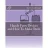 Handy Farm Devices and How To Make Them