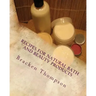 Recipes for Natural Bath and Beauty Products: over 100 easy plant-based recipes