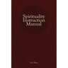 Spirituality Instruction Manual