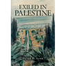 Exiled In Palestine