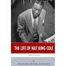 American Legends: The Life of Nat King Cole