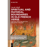 Spiritual and Material Boundaries in Old French Verse: Contemplating the Walls of the Earthly Paradise