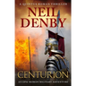 Centurion: An epic Roman military adventure