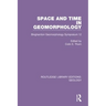 Space and Time in Geomorphology: Binghamton Geomorphology Symposium 12