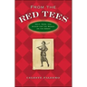 From the Red Tees: Help, Hope, and Humor for the Women on the Green
