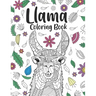 Llama Coloring Book: A Cute Adult Coloring Books for Llama Owner, Best Gift for Llama Lovers