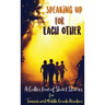 Speaking Up for Each Other: A Collection of Short Stories for Tweens and Middle Grade Readers