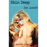 Skin Deep