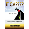IT Career: A Road Map
