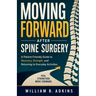 Moving Forward After Spine Surgery