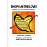 Show Me the Love!: All Kinds of Love for All Kinds of Stories