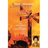 Those Miraculous Sunflower Seeds: A Riveting Story of Faith, Hope and Love