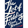 The Art of Fielding