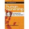 The Handbook of Human Ownership: A Manual for New Tax Farmers