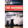 The Warning: Accident at Three Mile Island