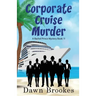 Corporate Cruise Murder