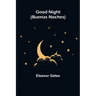Good Night (Buenas Noches)