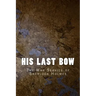 His Last Bow: The War Service of Sherlock Holmes