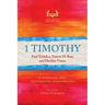 1 Timothy: A Pastoral and Contextual Commentary