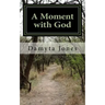 A Moment with God: 12-Month Women's Devotional
