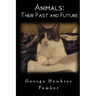 Animals: Their Past and Future