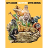 Lets Learn Counting With Animal: A Fun Counting & Question - Answering Book For 2 - 5 Years children