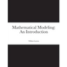 Mathematical Modeling: An Introduction
