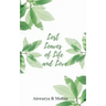 Lost Leaves of Life and Love
