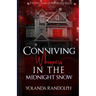 Conniving Whispers in the Midnight Snow: Preston's Story