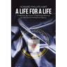 A Life for A Life: A Memoir: My Career in Espionage Working for the Central Intelligence Agency