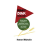 Rinky Dink Revolution: Moving Beyond Capitalism by Withholding Consent Creative Constructions and Creative Destructions