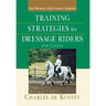 Training Strategies for Dressage Riders