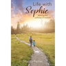 Life With Sophie: Learning the Pathway of Wisdom