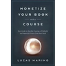 Monetize Your Book with a Course
