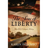 The Sons of Liberty: Men Who Changed History