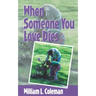 When Someone You Love Dies