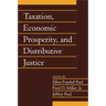 Taxation, Economic Prosperity, and Distributive Justice: Volume 23, Part 2