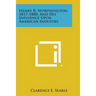 Henry R. Worthington, 1817-1880, and His Influence Upon American Industry