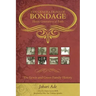 Ten Generations of Bondage: Eleven Generations of Faith