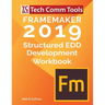 FrameMaker Structured EDD Development Workbook (2019 Edition): Updated for FrameMaker 2019 Release