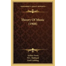 Theory of Music (1908)
