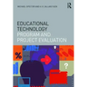 Educational Technology Program and Project Evaluation