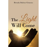The Light Will Come