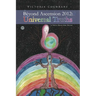 Beyond Ascension 2012: Universal Truths