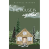 The House in my Head