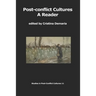 Post-conflict Cultures: A Reader