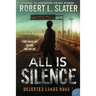 All is Silence