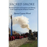Sacred Smoke: The Ritual Practice of Fumigation and Offering in the Yungdrung Bön Religious Tradition